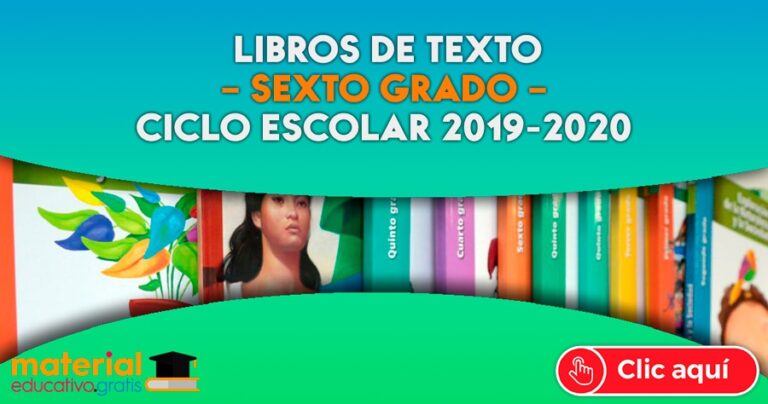 Libros de texto – Sexto Grado – Ciclo escolar 2019-2020