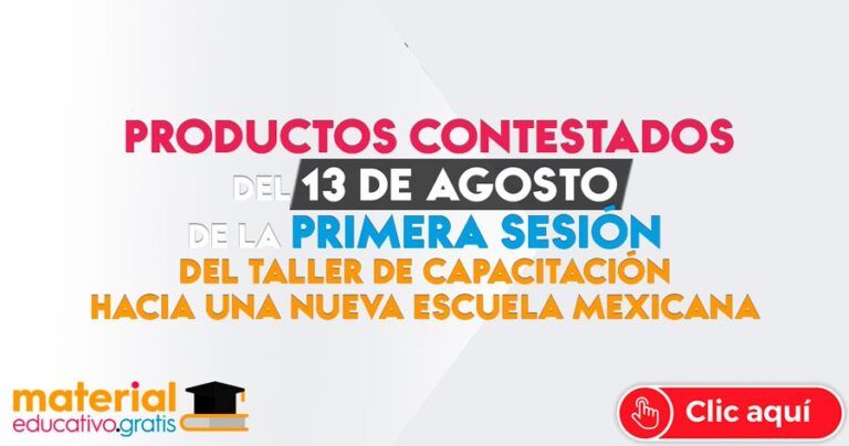 PRODUCTOS CONTESTADOS de la SEGUNDA SESIÓN del taller de capacitación