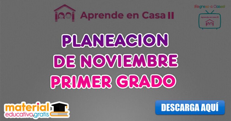 PLANEACION DE NOVIEMBRE PRIMER GRADO DE PRIMARIA 2020 - 2021 NUEVA ...