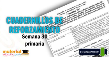 Semana 30: Cuadernillos de reforzamiento para todos los grados