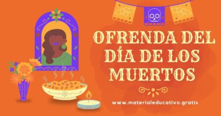 ELABORAR UNA OFRENDA DEL DÍA DE LOS MUERTOS