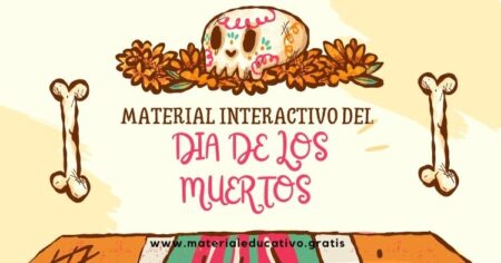 MATERIAL INTERACTIVO DEL DIA DE LOS MUERTOS