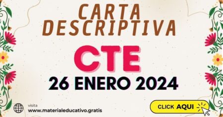 CARTA DESCRIPTIVA DEL CTE 26 ENERO 2024