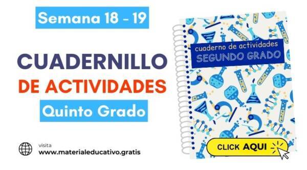 📓CUADERNILLO DE ACTIVIDADES QUINTO GRADO SEMANA 18 - 19🔥
