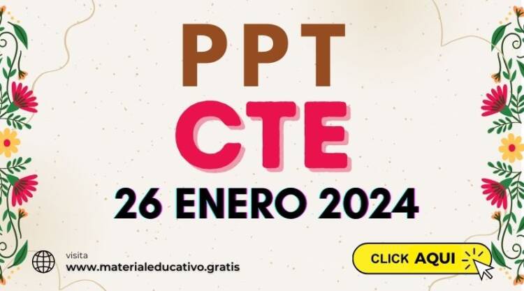 PPT CTE 26 de ENERO 2024
