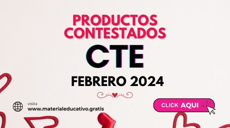 PRODUCTOS CONTESTADOS CTE QUINTA SESIÓN ORDINARIA DEL CTE FEBRERO 2024