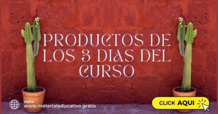 PRODUCTOS DE LOS 3 DIAS DEL CURSO
