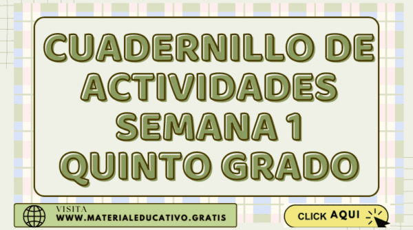 CUADERNILLO DE ACTIVIDADES SEMANA 1 QUINTO GRADO