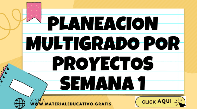 PLANEACION MULTIGRADO POR PROYECTOS SEMANA 1
