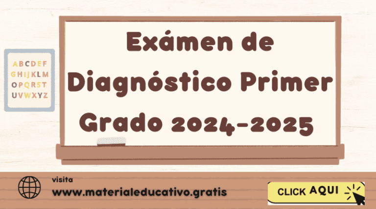 Exámen de Diagnóstico Primer Grado 2024-2025