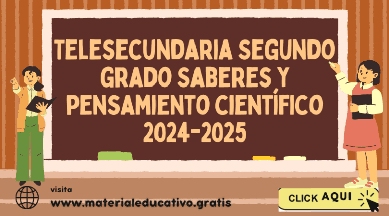 Telesecundaria Segundo grado Saberes y pensamiento científico 2024-2025