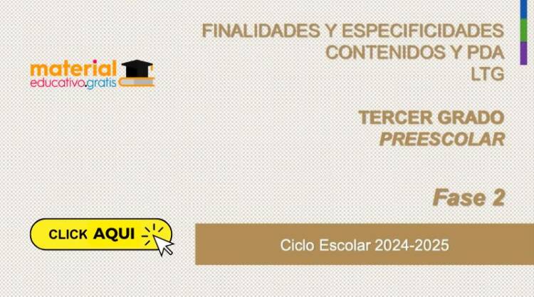 Finalidades y Especificidades Contenidos y PDA LTG SEGUNDO de PREESCOLAR