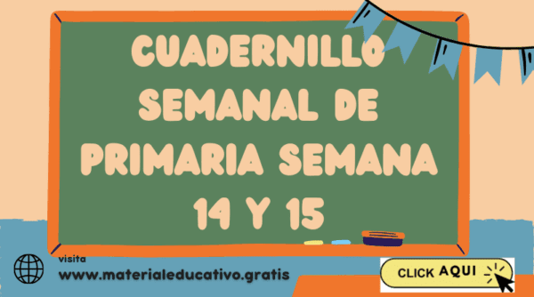 Cuadernillo semanal de Primaria Semana 14 y 15