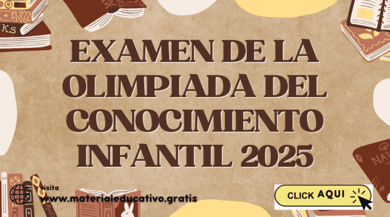 Examen de la Olimpiada del Conocimiento Infantil 2025