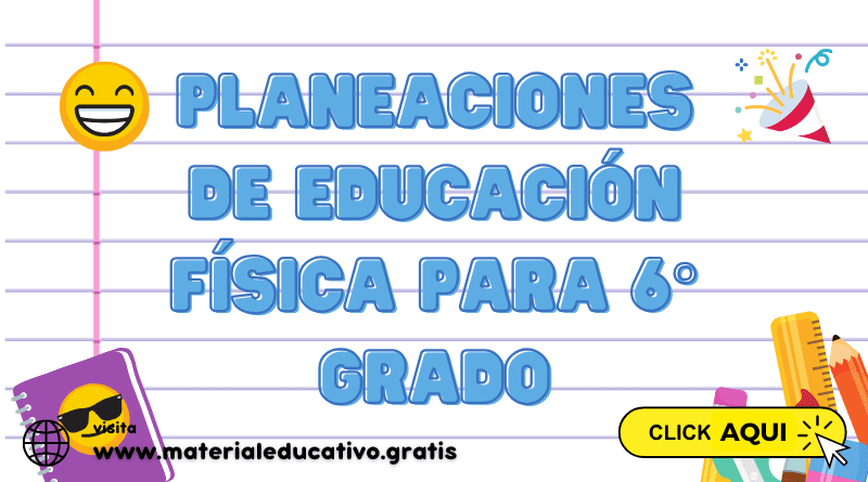 Planeaciones de educación física para 6° grado
