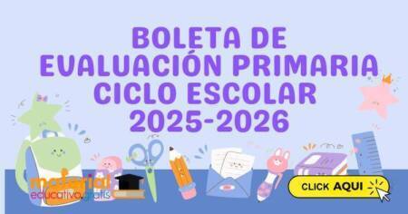 boleta de evaluación, primaria, ciclo escolar 2025-2026, evaluación formativa, documentos escolares, control escolar, educación primaria