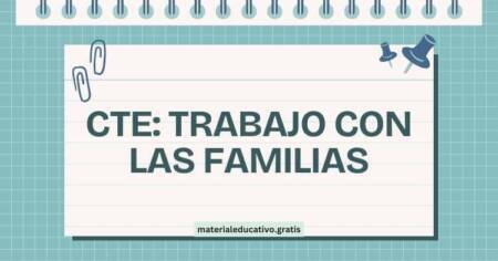 CTE: TRABAJO CON LAS FAMILIAS