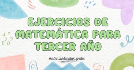 EJERCICIOS DE MATEMÁTICA PARA TERCER AÑO