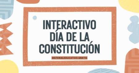 INTERACTIVO DÍA DE LA CONSTITUCIÓN