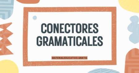 CONECTORES GRAMATICALES