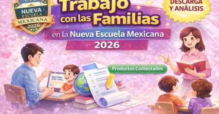 trabajo con las familias nueva escuela mexicana