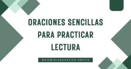 ORACIONES SENCILLAS PARA PRACTICAR LECTURA