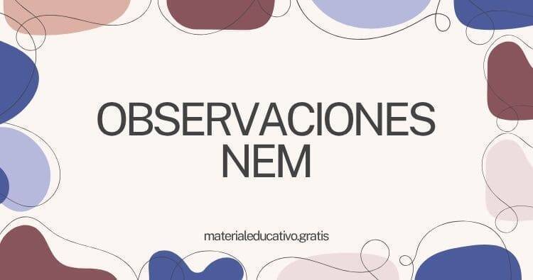 OBSERVACIONES NEM