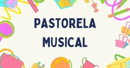 PASTORELA MUSICAL