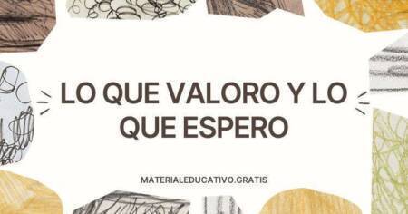 LO QUE VALORO Y LO QUE ESPERO