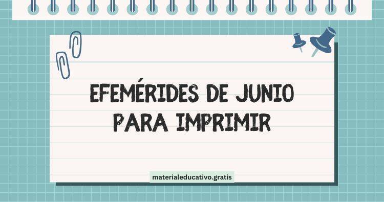 CALENDARIO DE EFEMÉRIDES DE JUNIO PARA IMPRIMIR