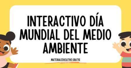 INTERACTIVO DÍA MUNDIAL DEL MEDIO AMBIENTE