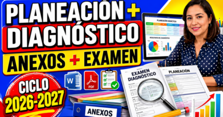 Planeación, Anexos y Examen para el Diagnóstico